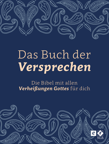 Das Buch der Versprechen - Die Bibel mit allen Verheißungen Gottes für dich - cover