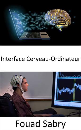 Interface Cerveau-Ordinateur - Contrôler des machines avec votre esprit est désormais possible avec ces gadgets - cover