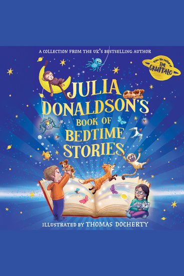 Julia Donaldson’s Book of Bedtime Stories: Five fun-filled short children’s bedtime stories by bestselling author of The Gruffalo Julia Donaldson New for 2026! - cover