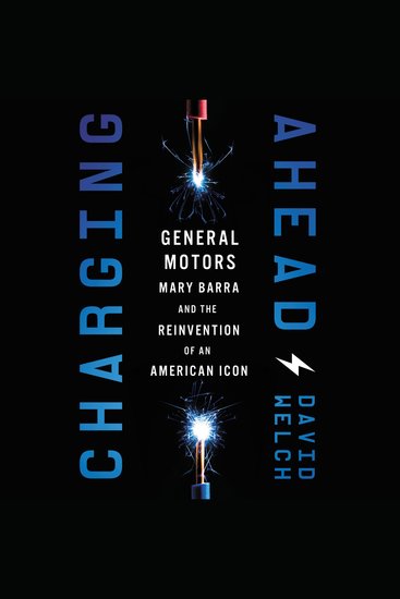 Charging Ahead - GM Mary Barra and the Reinvention of an American Icon - cover