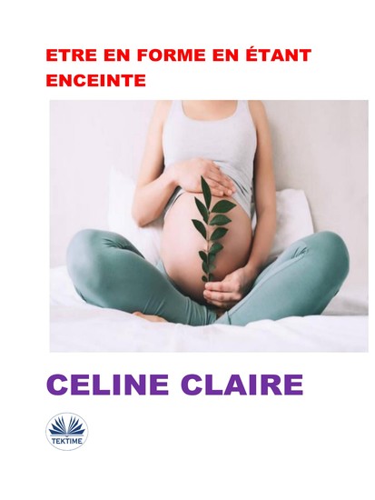 Etre En Forme En Étant Enceinte - cover