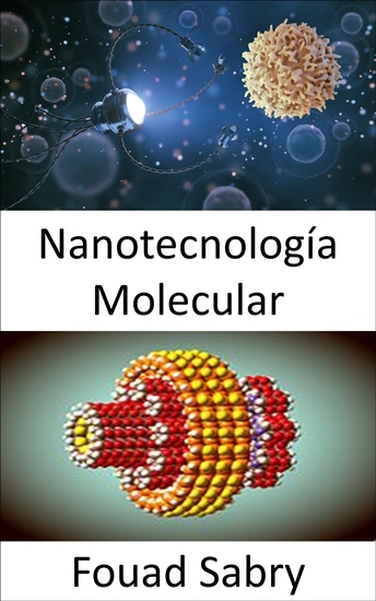 Nanotecnología Molecular - Los científicos han podido mover átomos durante 30 años pero mover moléculas ha resultado mucho más difícil - cover