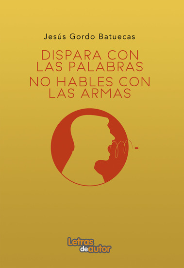 Dispara con palabras no hables con armas - cover