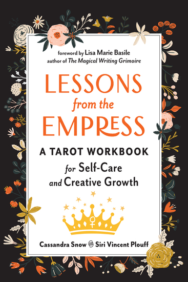 Lessons from the Empress - A Tarot Workbook for Self-Care and Creative Growth - cover