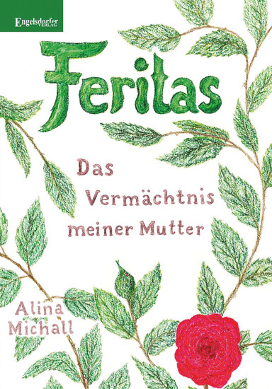 Feritas – Das Vermächtnis meiner Mutter - cover