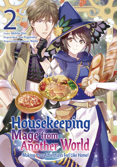 Housekeeping Mage from Another World: Making Your Adventures Feel Like Home! (Manga) Vol 2 - cover