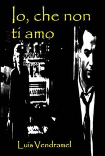 Io Che Non Ti Amo - cover