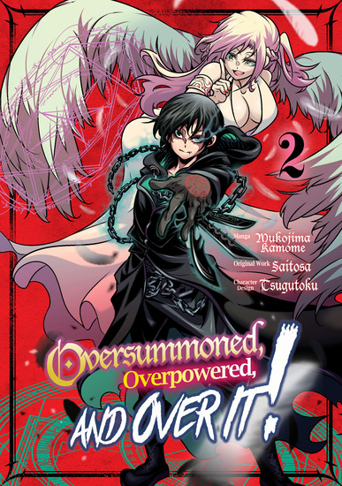 Oversummoned Overpowered and Over It! (Manga) Volume 2 - cover