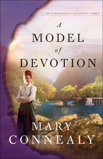 A Model of Devotion (The Lumber Baron's Daughters Book #3) - cover