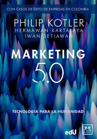 Marketing 50 Versión Colombia: Tecnología para la humanidad - cover