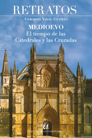Retratos Medioevo - El tiempo de las catedrales y las cruzadas - cover