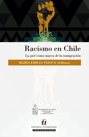Racismo en Chile - La piel como marca de la inmigración - cover