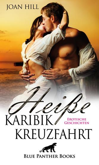 Heiße KaribikKreuzfahrt | Erotische Geschichten - Ein Spiel aus Sex Macht und Erotik - cover