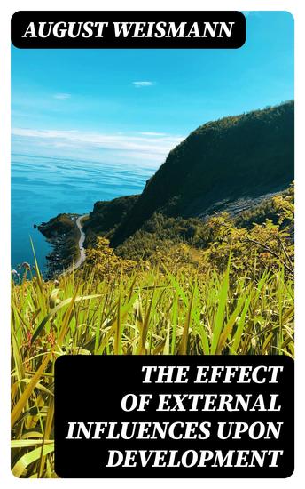 The Effect of External Influences upon Development - cover