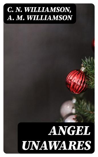 Angel Unawares - A Story of Christmas Eve - cover