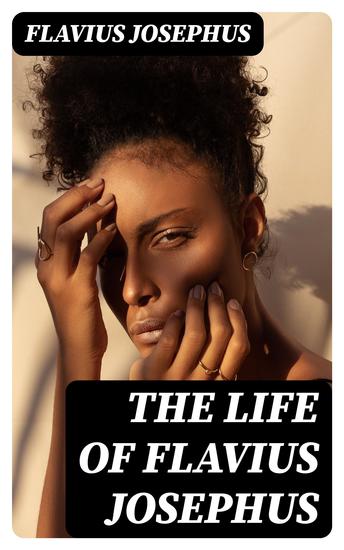 The Life Of Flavius Josephus - cover