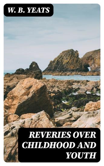 Reveries over Childhood and Youth - cover