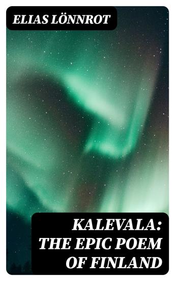 Kalevala: The Epic Poem of Finland - cover