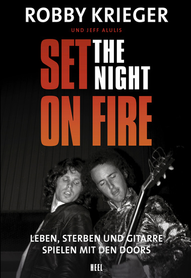 Set the Night on Fire - Leben sterben und Gitarre spielen mit den Doors - cover