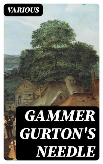 Gammer Gurton's Needle - cover