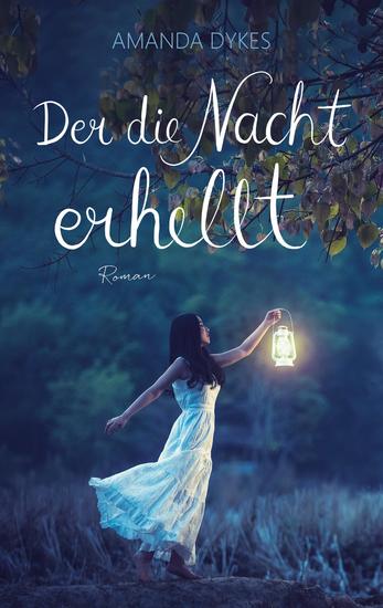 Der die Nacht erhellt - Roman - cover
