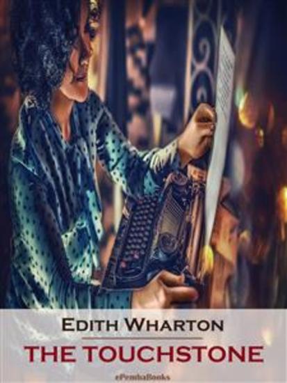 The Touchstone (Annotated) - cover