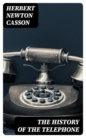 The History of the Telephone - cover