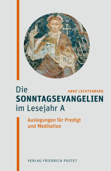 Die Sonntagsevangelien im Lesejahr A - Auslegungen für Predigt und Meditation - cover