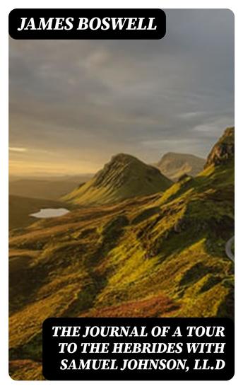 The Journal of a Tour to the Hebrides with Samuel Johnson LLD - cover