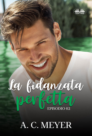 La Fidanzata Perfetta - Episodio 02 - cover