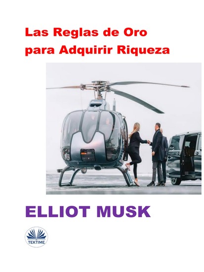 Las Reglas De Oro Para Adquirir Riqueza - Las Reglas - cover