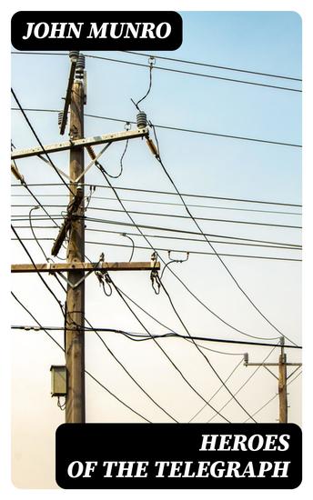 Heroes of the Telegraph - cover