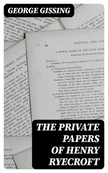The Private Papers of Henry Ryecroft - cover
