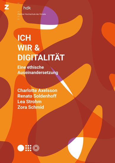 Ich Wir & Digitalität - Eine ethische Auseinandersetzung - cover
