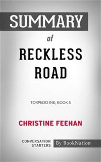 Reckless Road: Torpedo Ink Book 5 by Christine Feehan: Conversation Starters - cover