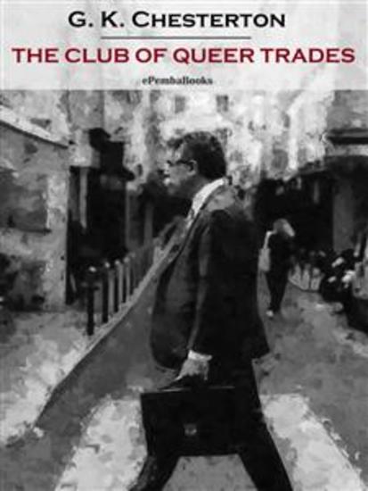 The Club of Queer Trades (Annotated) - cover