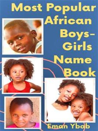 Most Popular African Boys-Girls Name Book - cover