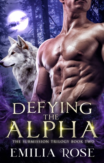 Defying the Alpha - A Menage Wolf-Shifter Romance - cover