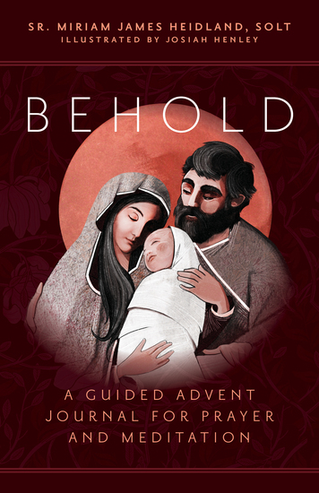 Behold - A Guided Advent Journal for Prayer and Meditation - cover