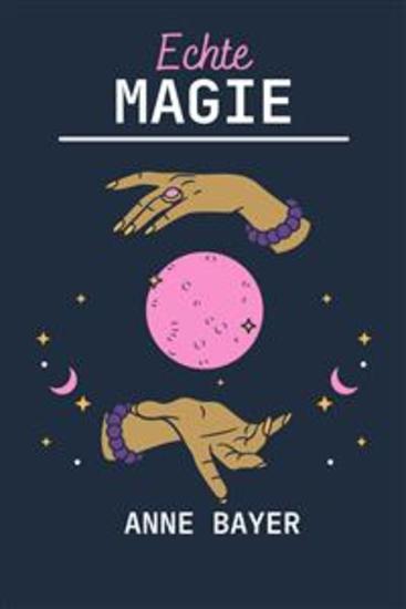 Echte Magie - Das Große Buch Der Praktischen Zaubersprüche - cover