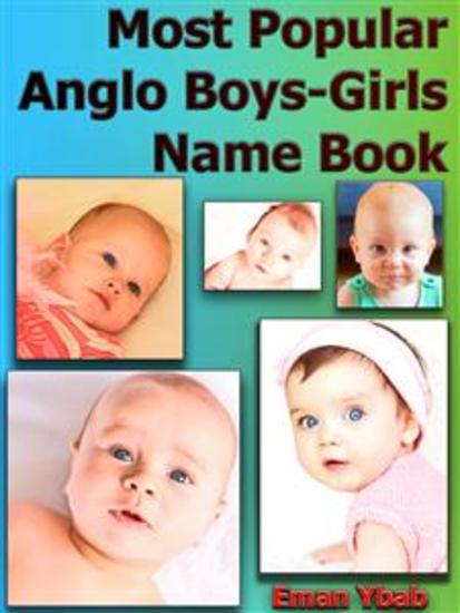 Most Popular Anglo Boys-Girls Name Book - cover
