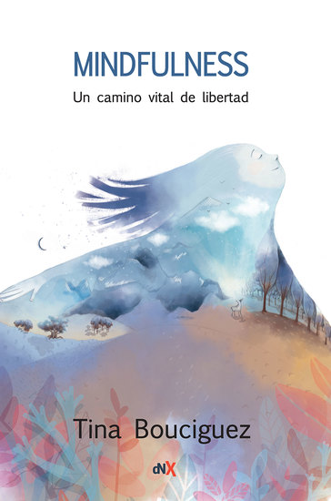 Mindfulness - Un camino vital de libertad - cover