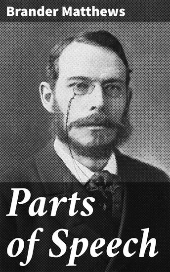 Parts of Speech - Essays on English - cover