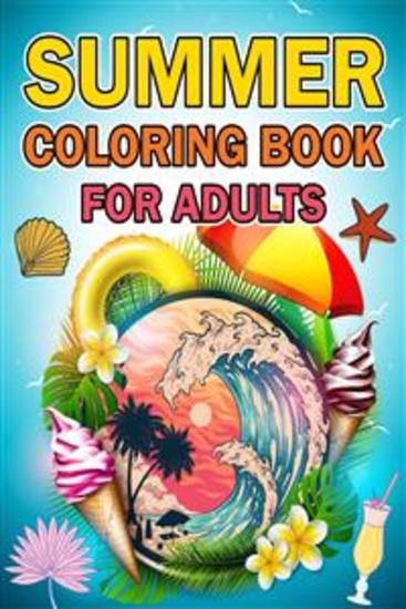 Summer Coloring Books - An Adult Coloring Book - cover