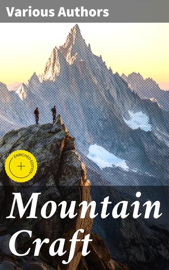 Mountain Craft - Exploring humanity's profound connection to majestic mountains - cover