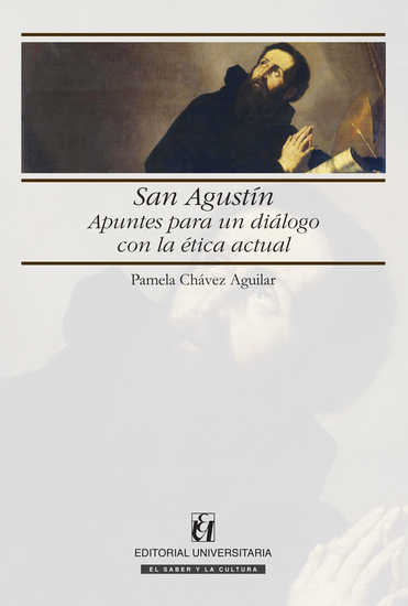 San Agustín - Apuntes para un diálogo con la ética actual - cover