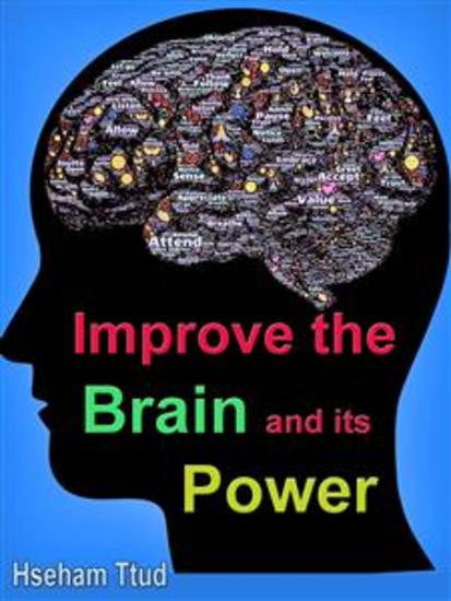 Improve the Brain and its Power - cover
