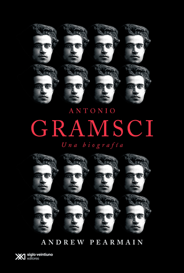 Antonio Gramsci: una biografía - cover