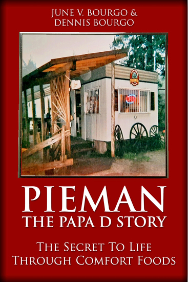 Pieman - The Papa D Story - The Secret To Life Through Comfort Foods - cover