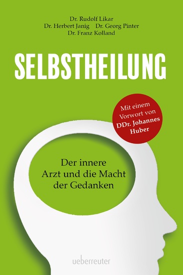 Selbstheilung - Der innere Arzt und die Macht der Gedanken - cover